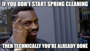 Funny Spring Cleaning Memes for Moms